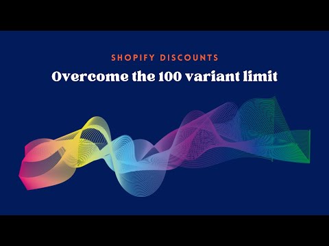Overcome the 100 variant limit